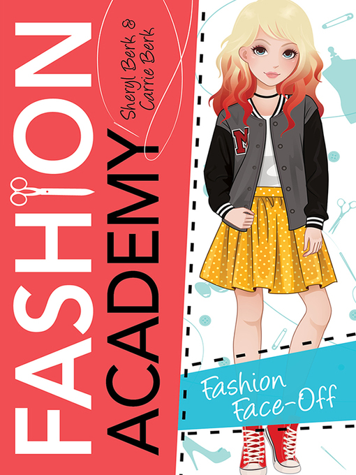 Title details for Fashion Face-Off by Sheryl Berk - Available